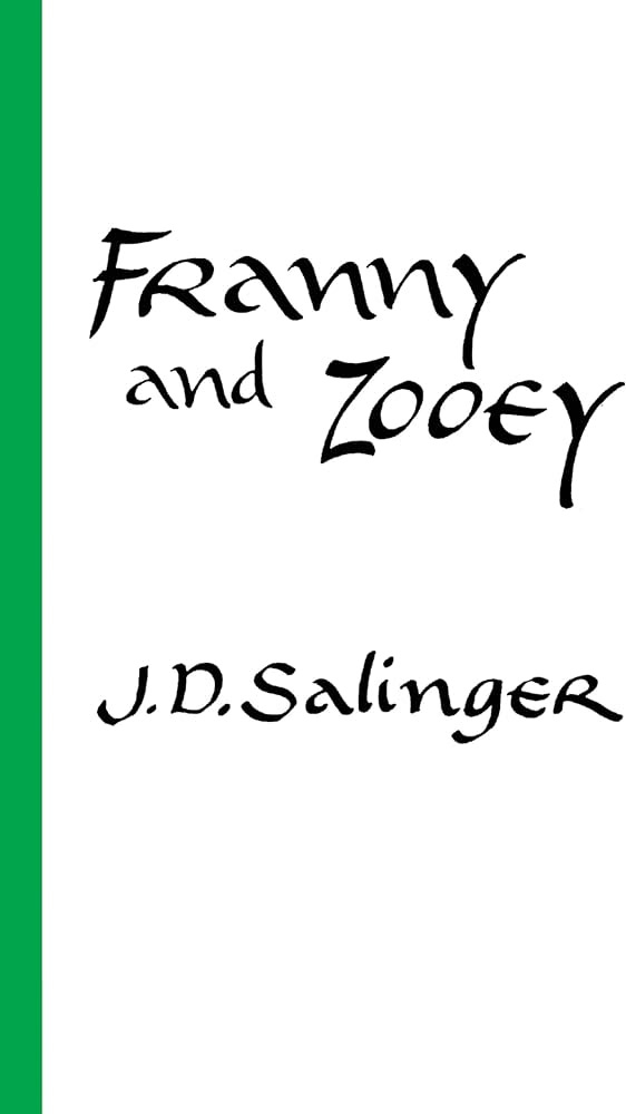 Franny and Zooey [Book]