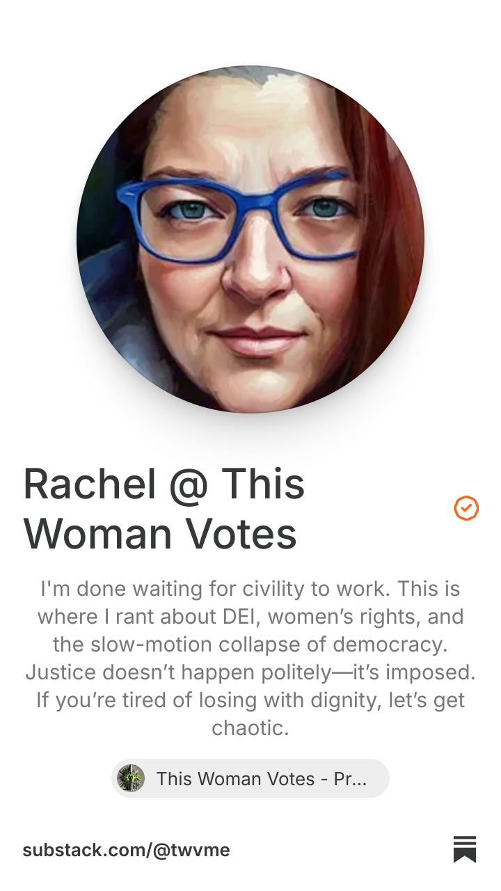 Rachel @ This Woman Votes | Substack