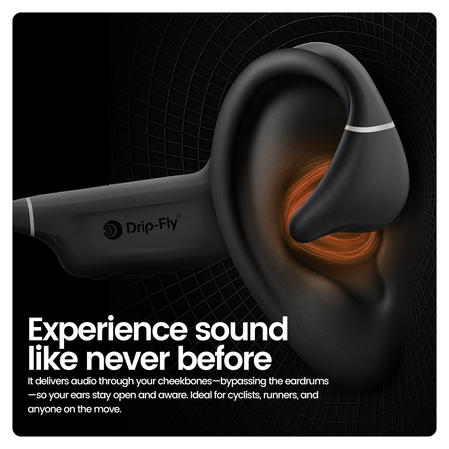 experience sound like never before with drip-fly bone conduction headphones