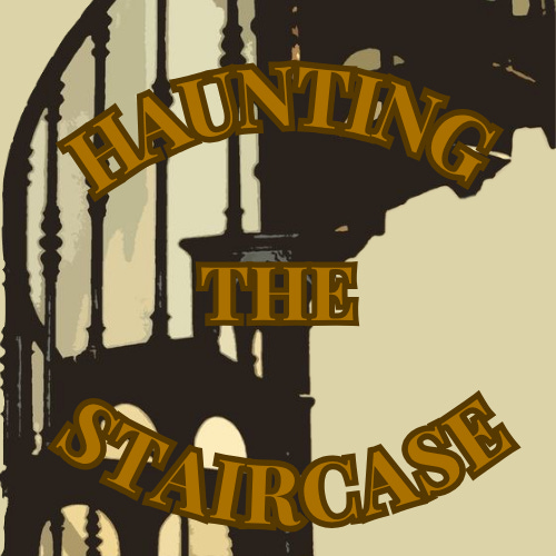 haunting the staircase