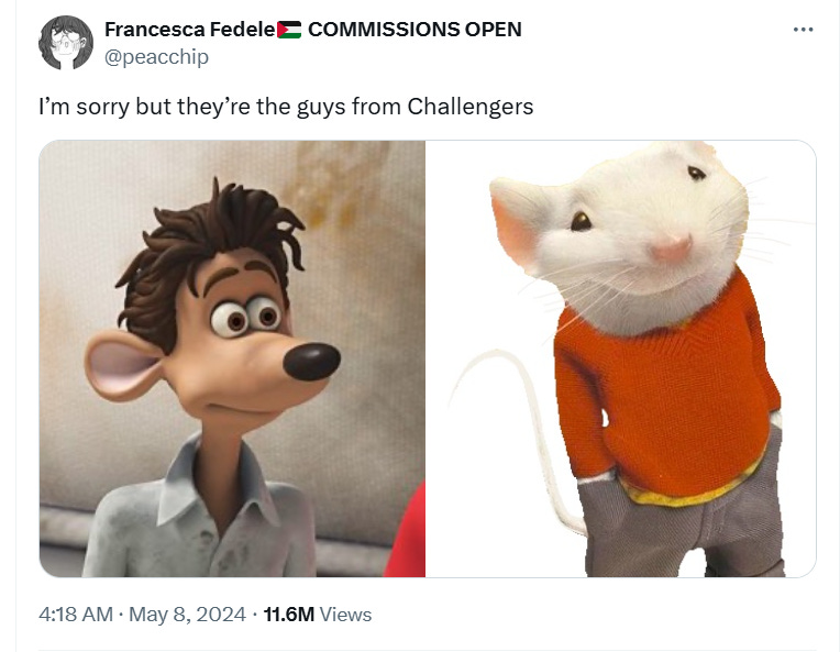 Tweet from @peacechip: "I'm sorry but they're the guys from Challengers," followed by pics of Roddy the Rat from Flushed Away and the CGI Stuart Little.
