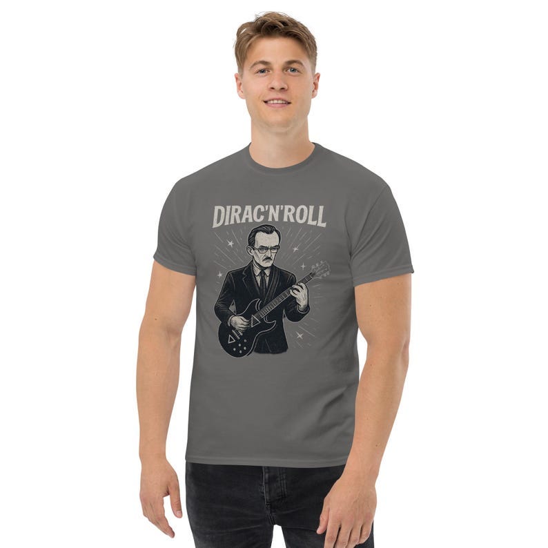 Dirac and Roll T-Shirt