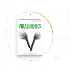 Viralnomics by Jonathan Goodman