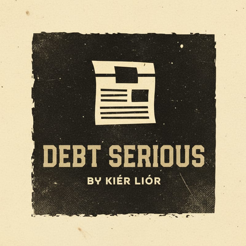 DEBT SERIOUS