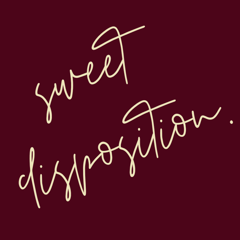 sweet disposition