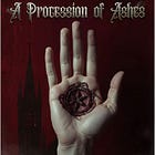 A Procession of Ashes: PREVIEW