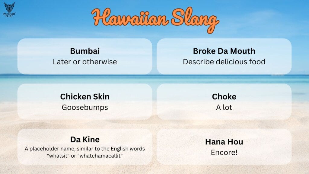 slang in hawaiian greetings - what are hawaiians called