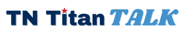 TN Titan Talk