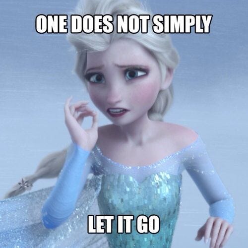 Monday Memes: Let It Go