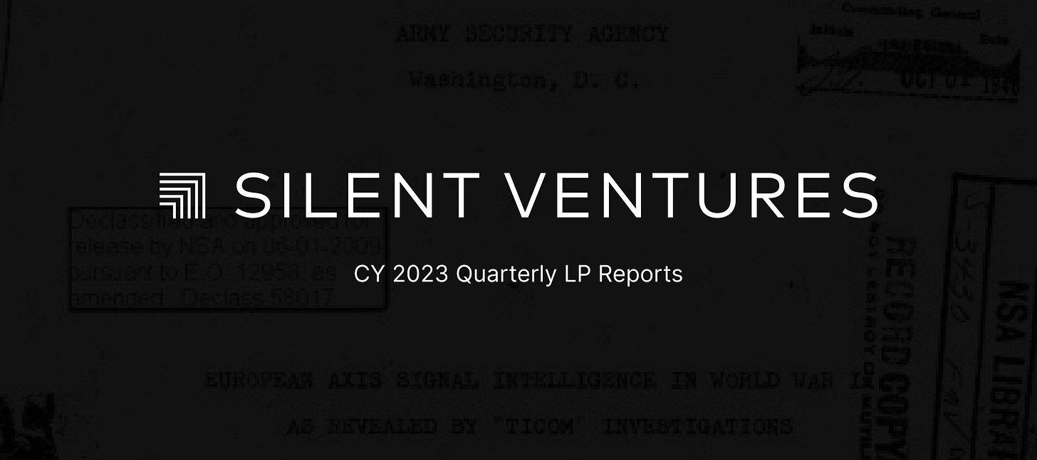 Image of Silent Ventures logo and text stating CY 2023 Quarterly LP Reports