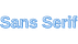 Sans Serif