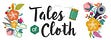 Tales of Cloth