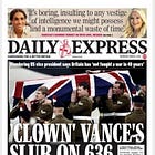 Knob! Clown! Dunce! Disgrace! Crisis! UK Papers Seem *Displeased* With Trump???