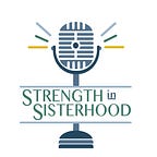 Strength in Sisterhood