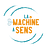 La Machine à sens
