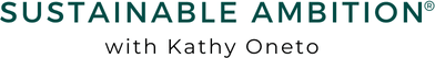 Sustainable Ambition with Kathy Oneto