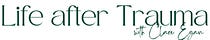Life after Trauma with Clare Egan
