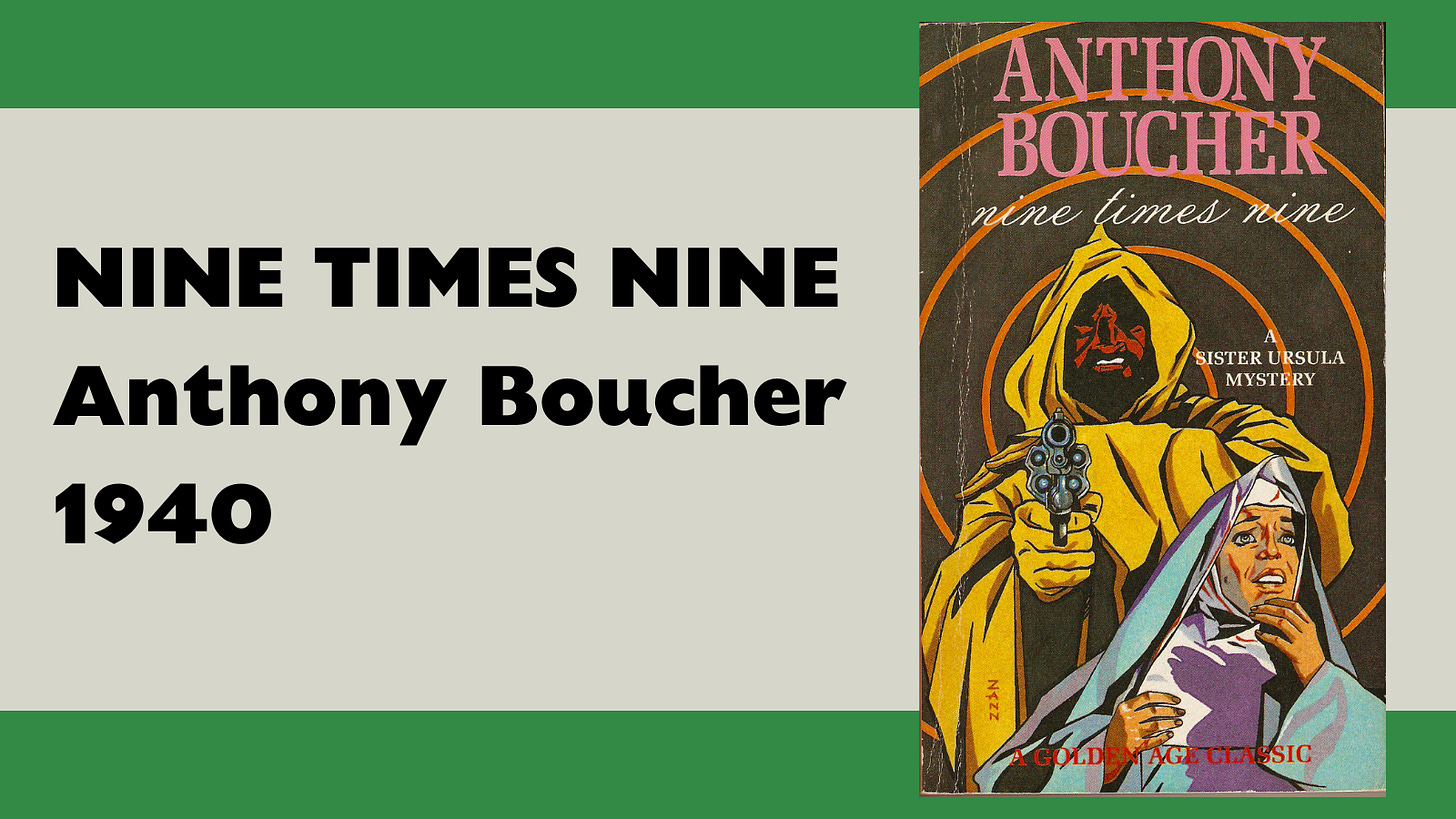 NINE TIMES NINE - Anthony Boucher - 1940 NINE TIMES NINE - Anthony Boucher - 1940