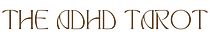 The ADHD Tarot 