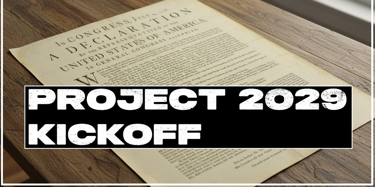 Kickstarting Project 2029 and a Bold Declaration of Interdependence