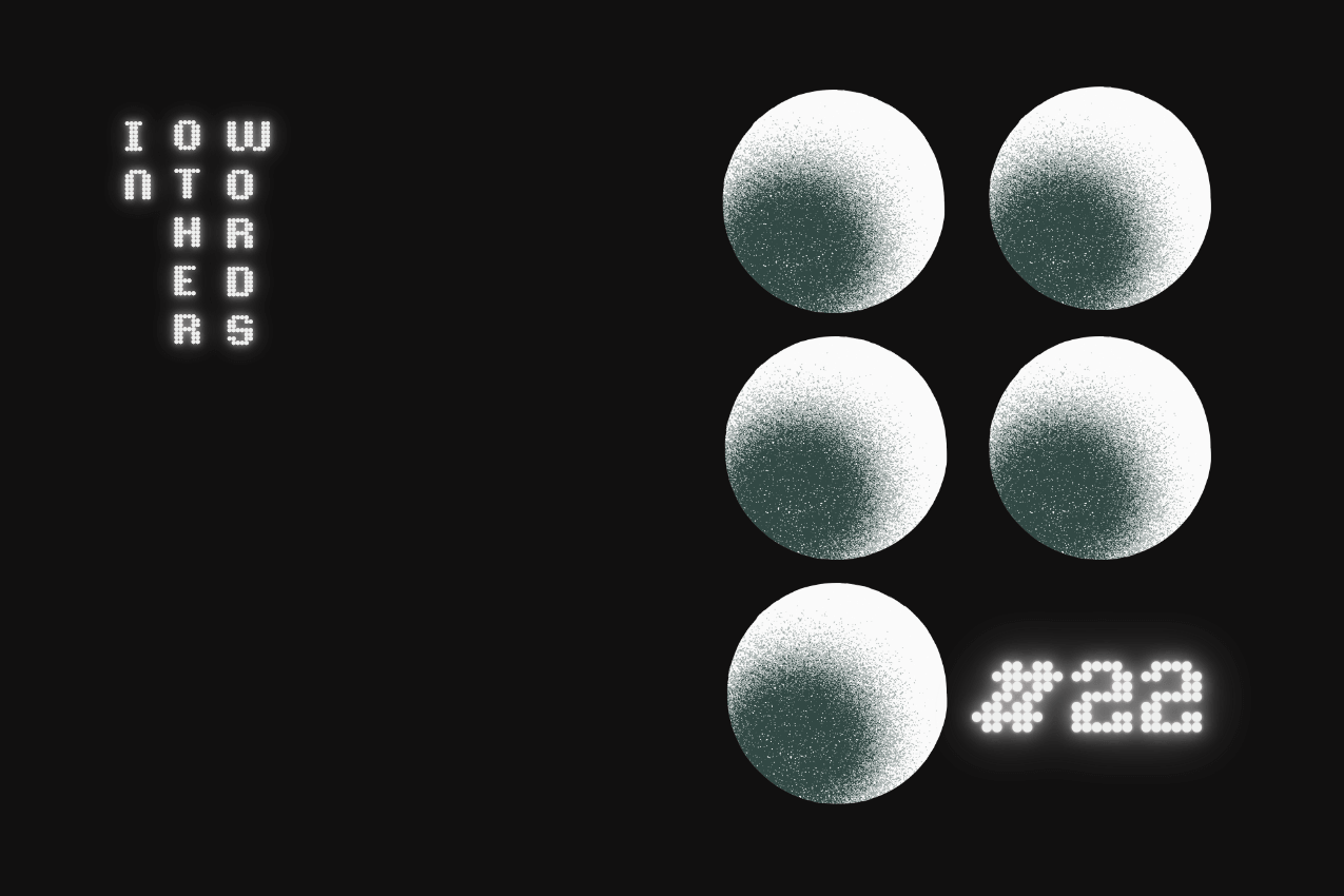 A dark, tactile display terminal emitting a soft phosphor glow. To the left, the text "In Other Words" is stacked into a vertical, computational dot-matrix grid. To the right, a system of five spheres carries a dense, granular stippled gradient texture. In the bottom-right corner, the illumination marks issue #22. Part of the In Other Words series at The Subtext Review.