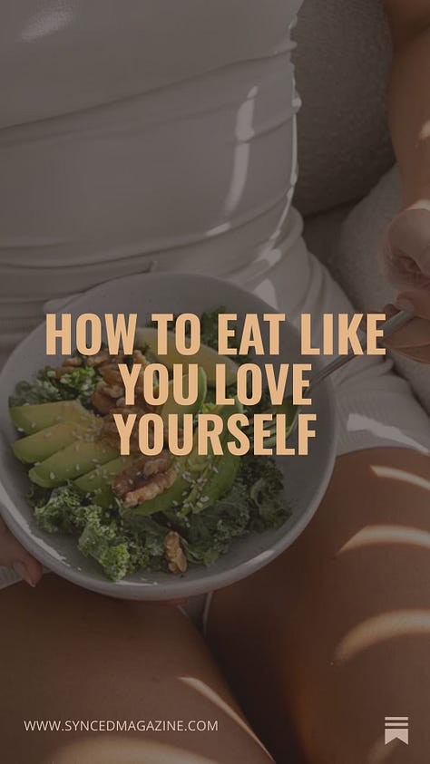 eat like you love yourself