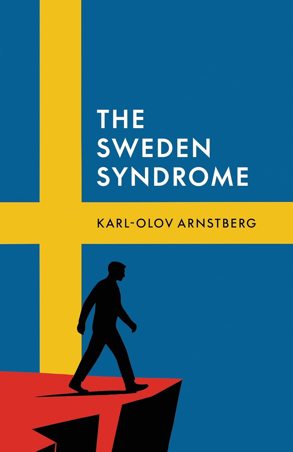 https://www.amazon.com/Sweden-Syndrome-Elites-National-Self-Destruction-ebook/dp/B0G4F4X98R/
