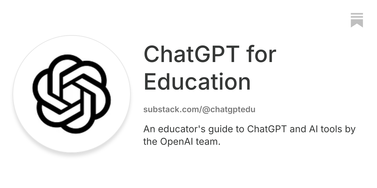 ChatGPT for Education | Substack