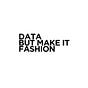data, but make it fashion's avatar