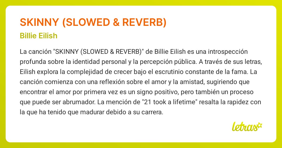 Significado de la canción SKINNY (SLOWED & REVERB) (Billie Eilish) -  LETRAS.COM