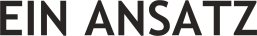 Ein Ansatz