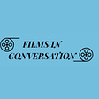 Films in Conversation's avatar