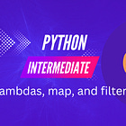 Lambdas, map, and filter