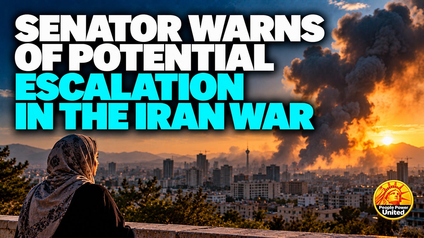 Senator warns of potential escalation in the Iran war. Senator warns of potential escalation in the Iran war.