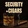 Security n Cigars