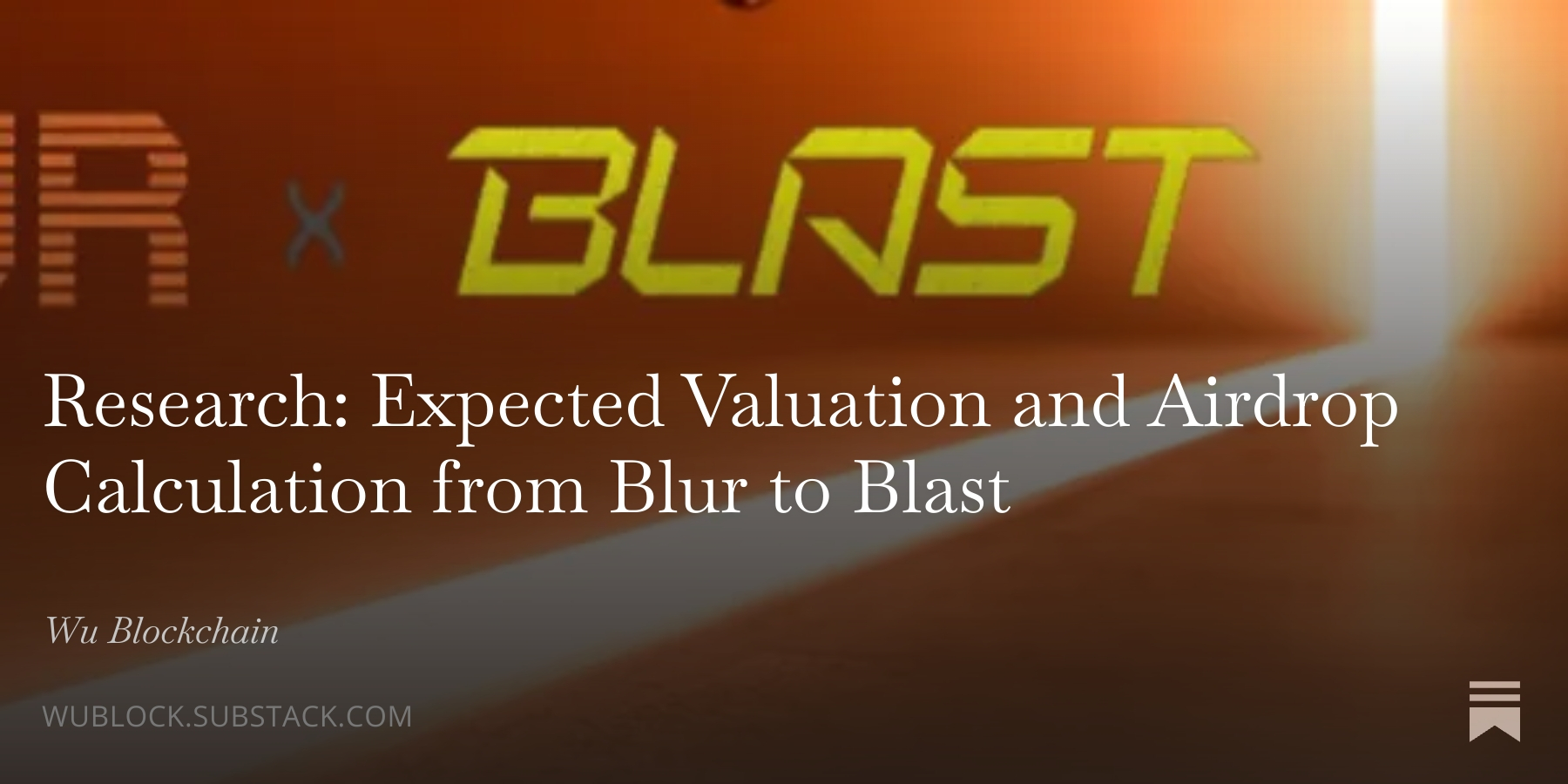 Research: Expected Valuation and Airdrop Calculation from Blur to Blast