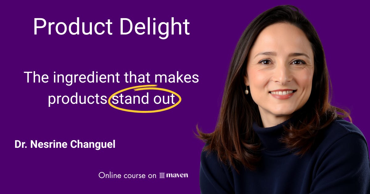 Would you join my next PRODUCT DELIGHT cohort on Maven