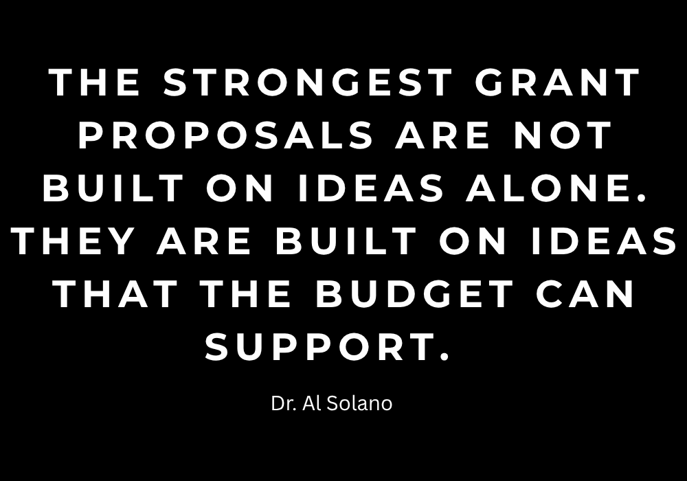 The strongest grant proposals are not built on ideas alone. They are built on ideas that the budget can support. The strongest grant proposals are not built on ideas alone. They are built on ideas that the budget can support.