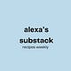 Alexa’s Substack