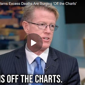 Edward Dowd: Excess Deaths Are Surging ‘Off the Charts’
