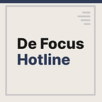 De Focus Hotline