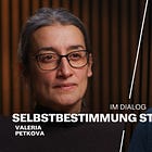 Im Dialog: Selbstbestimmung statt Herrschaft mit Bastian Barucker und Valeria Petkova