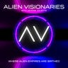 Alien Visionaries - Where Alien Empires Are Birthed