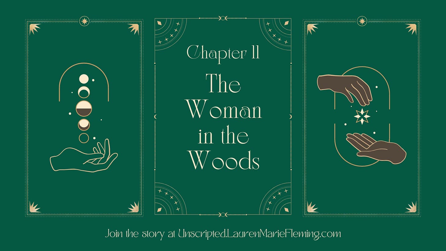 Witchy image that says Chapter 11: The Woman in the Woods