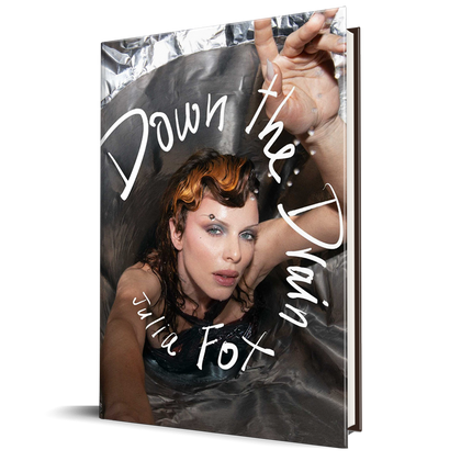 Down the Drain - Julia Fox (Signed Book)