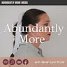 Abundantly More by Hannah Lynn Miller