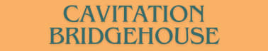 Cavitation Bridgehouse