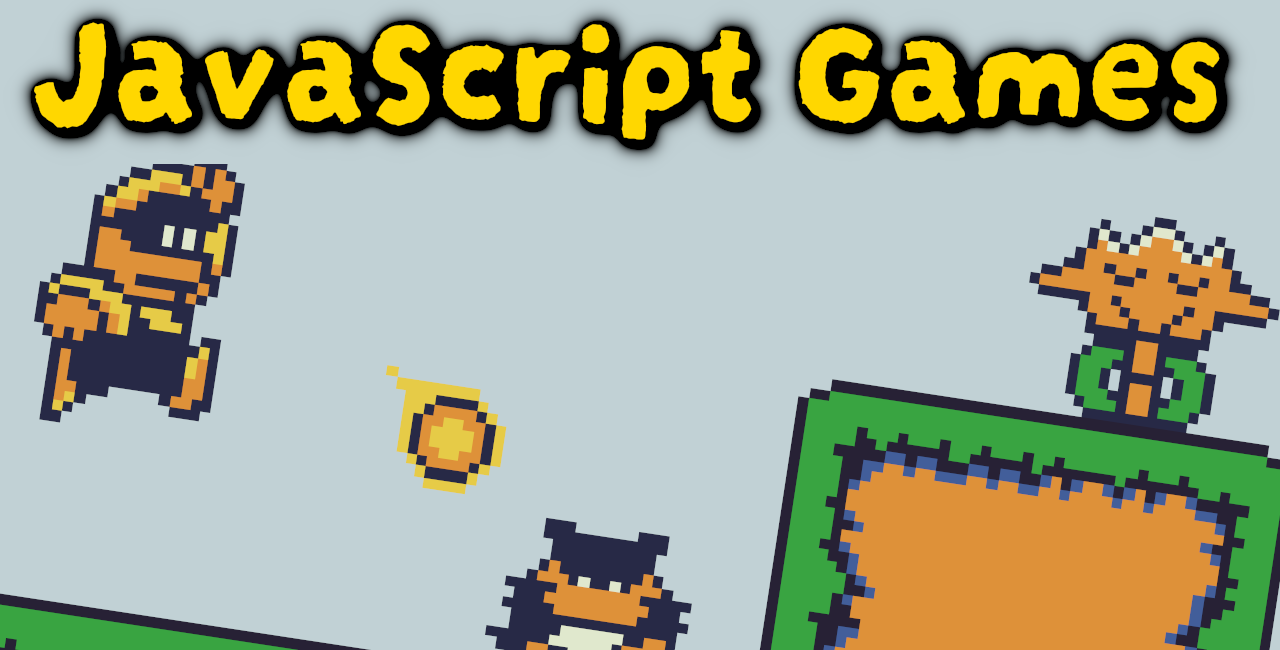 How to Start Making Games in JavaScript with No Experience