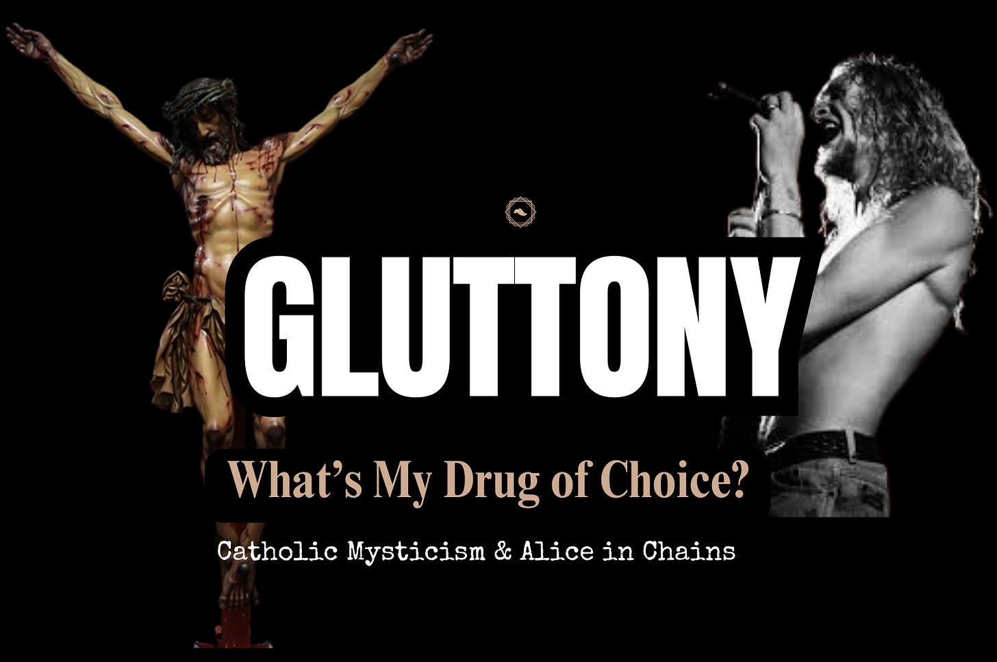 GLUTTONY — Your Drug of Choice. - by W. Tyler Allen