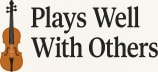 Plays Well With Others